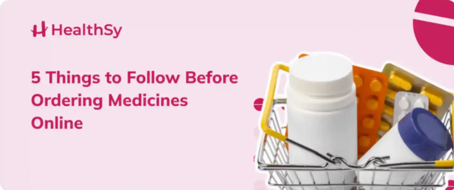 5 Things to Follow Before Ordering Medicines Online