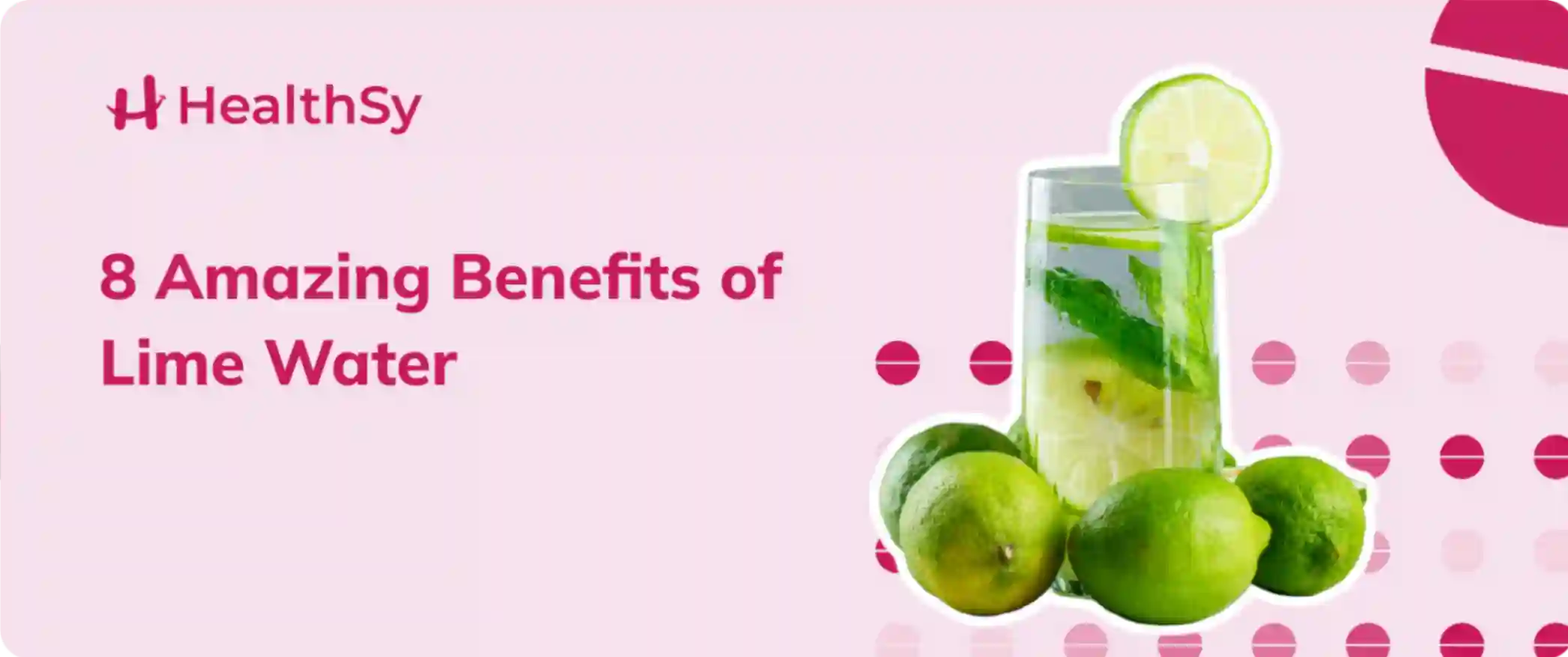 8 Amazing Benefits of Lime Water