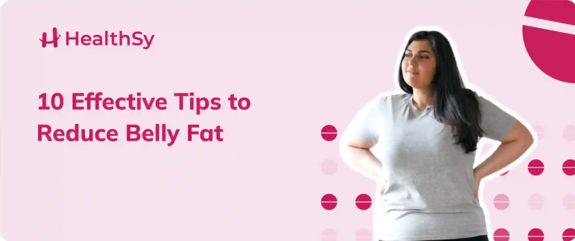 10 Effective Tips to Reduce Belly Fat