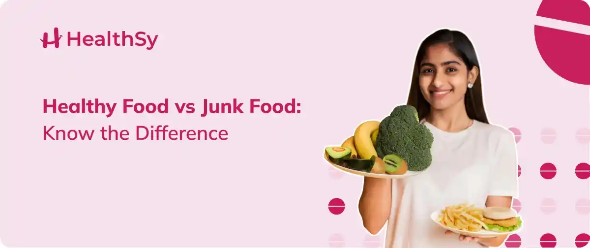 healthy-food-vs-junk-food-know-the-difference